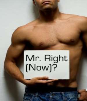 Can't Find Mr. Right, How About Mr. Right Now?